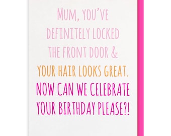 Mum birthday card funny, funny mum birthday card, mum birthday gift, cheeky mum birthday card, hilarious mum birthday cards