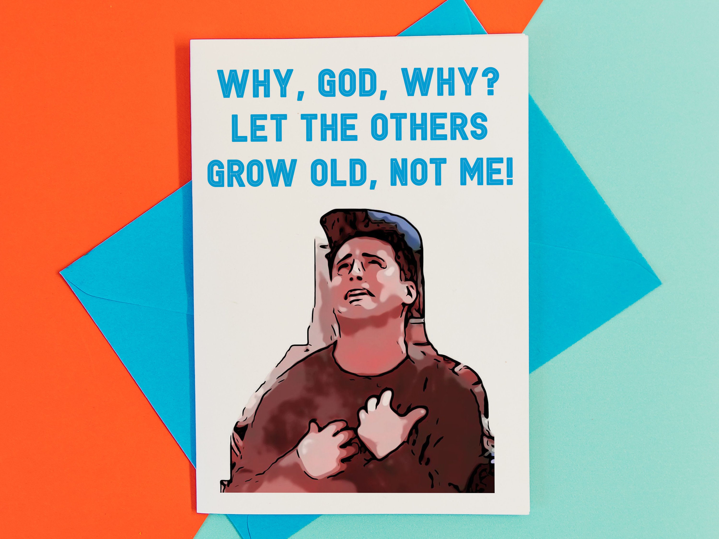 Funny Friends Birthday Card Joey Friends Why God Oh Why - Etsy