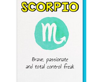 Scorpio birthday card, funny birthday card, hilarious birthday card, sarcastic birthday card, Scorpio gift, best friend card, funny birthday