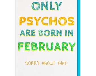 Funny Birthday Card for Him, February Birthday Gift,  Funny Birthday Card Brother, Funny Birthday Card for Husband, Funny Boyfriend Card