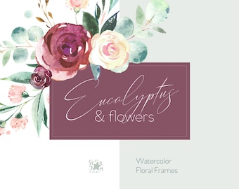 Può includere: Design floreale ad acquerello con foglie di eucalipto e fiori nei toni del bordeaux, rosa e crema. Il testo "Eucalyptus & flowers" è visualizzato su un rettangolo bordeaux. Sono visibili anche le parole "Watercolor Floral Frames".