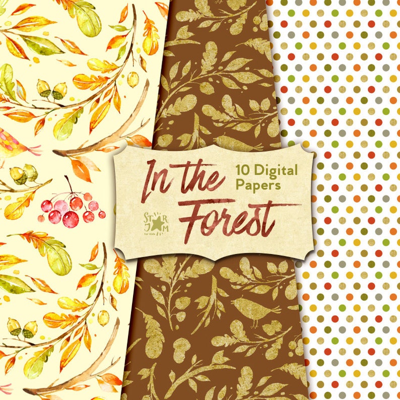 May include: A collection of 10 digital papers with autumn-themed designs. The papers feature watercolor illustrations of leaves, berries, and acorns, along with patterns of gold leaves and polka dots. The text "In the Forest" is displayed on a cream-colored banner.