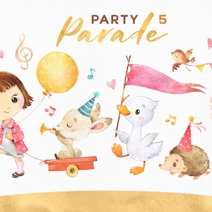 Partyparade 5. Aquarell Clipart, Mädchen, Tiere, Igel, Gans, Hase, Geburtstag, Luftballons, Gruß, Festival, Land, Musik, Baby