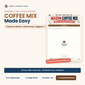 Può includere: Una guida digitale intitolata Simply Korean Table: Korean 3-in-1 Stick Coffee, Coffee Mix Made Easy. Include un'anteprima di un poster di 8 pagine con il testo Maxim Coffee Mix, Which One Should You Buy?, e Korea's everyday coffee. Guida di 8 pagine.
