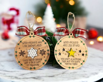 Good Friends Christmas Ornament / Snowflakes / Stars / Unique / Treasure / Always There / Friendship / Christmas Ornament / HandPainted
