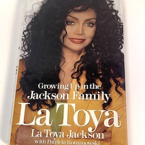 Growing Up in the Jackson Family La Toya Jackson  Patricia Romanowski