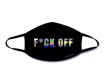 F*CK OFF Holographic Black Face Mask For Festivals and Raves, Breathable, Reusable, Cotton Liner