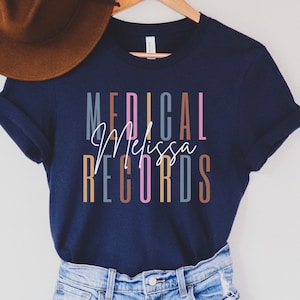 Medical Records Shirt, Medical Records Custom Name Tshirt, Medical Coder Tee, Gift For Medical Coder