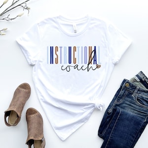 Instructional Coach Shirt Instructional Coach Instructional Staff Instructional Assistant Educational Coach Educational Assistant