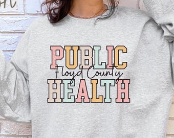 Custom County Public Health Saves Lives Shirt, Public Health Sweatshirt, Public Health Gift, Public Health Shirts, Public Health Nurse Top