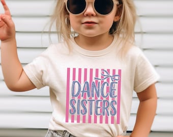 Dance Sisters Matching Shirts, Girls Dance T-shirt, Funny Dance Shirt, Dance Mom Shirt