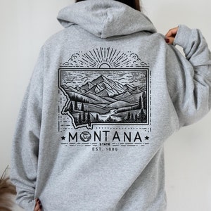 Montana Hoodie, Montana Est., Montana Sweatshirt, Montana Gift, Montana Hiking Shirt, Montana Souvenir, Montana Vacation, Montana Gift