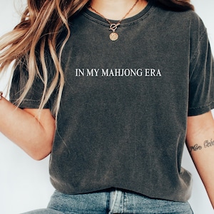 n My Mahjong Era, Board Games T-Shirt, Mahjong Player Gifts, Funny Mahjong T-Shirt, Mahjong Gifts, Mahjong Player Shirt