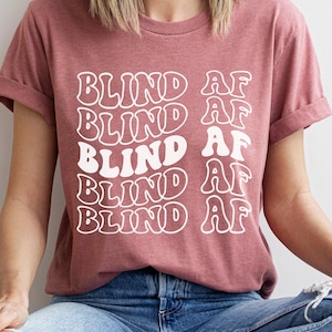 Visually Impaired, Low Vision, Gift For The Blind, Blindness Awareness Shirt, Blind People