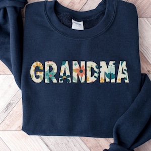 Floral Grandma Sweatshirt, Grandma Sweater, Grandma Gift, Mothers Day Gift, Mom Pullover, Great Grandma Sweatshirt, Christian Crewneck