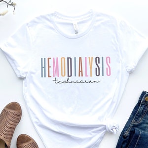 Dialysis Tech Shirt, Dialysis Technician Shirt, Dialysis Shirt, Nephrology Tech Tee, Nephrology Nurse, Dialysis Tech Tshirt