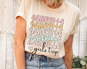 Asheville NC Girls Trip Matching Shirts, Asheville Shirt, Asheville NC, Ashville Shirts, Girls Trip Shirts, Asheville North Carolina