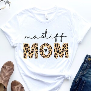 Mastiff Mama Shirt, Mastiff T Shirt, Mastiff Gift for Her, Mastiff T-Shirt for Women, Mastiff Lover Shirt for Moms, Mastiff Mom Shirt
