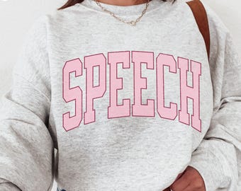 Speech Therapy Sweatshirt, Cute Speech Therapist Sweater, Speech Therapist Gift, School Staff Gift, Speech Pathology Shirt