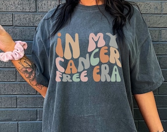 Funny Cancer Shirt - Cancer Free Era - Cancer Shirt - Funny Cancer Gift - Cancer Survivor Gift - Cancer Remission Shirt - Cancer Free Shirt