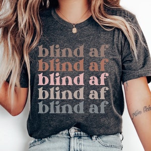 Visually Impaired, Low Vision, Gift For The Blind, Blindness Awareness Shirt, Blind People