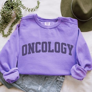 Oncology Nurse Sweatshirt | Oncology Nurse Shirt | Nurse Crewneck | Oncologist Sweatshirt | Nurse Sweater