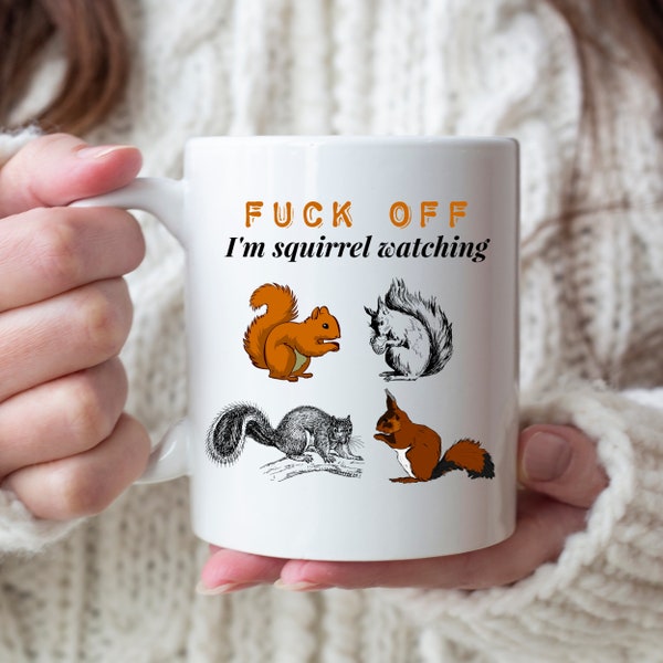 Squirrel Mug, Funny Squirrel Gifts, Squirrel Mug, Squirrel Lover Gift, Squirrel Gifts, Squirrel Cup, Gift For Mom, Father's Day Gift