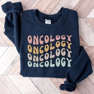 Oncology Nurse Sweatshirt, Oncology Nurse Crewneck, Oncology Nurse Shirt, Nurse Gift, Nurse Sweater, Cancer Nurse Sweatshirt, Nursing Shirt