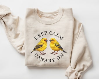 Canary Sweatshirt, Canary Mom Shirt, Canary Lover Gift, Bird Mom Shirt, Birding Gifts, Funny Women's shirts, Gifts For Her