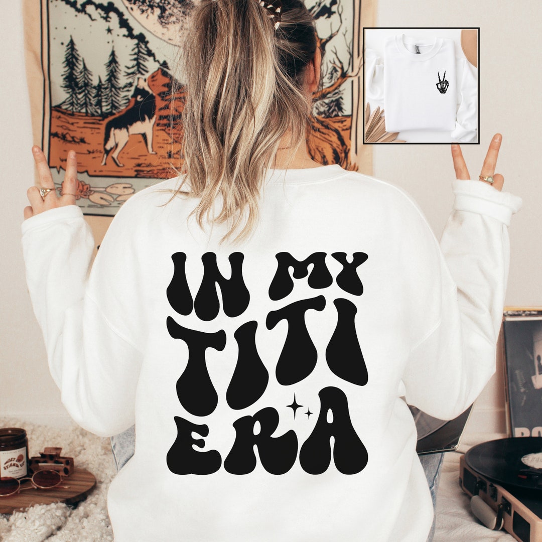 Titi Sweatshirt Gift For, Spanish Auntie Gift for Her, Titi Tshirt for ...