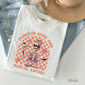 Dental Halloween Shirt, Dentist Shirt, Dental Assistant, Dental Hygienist Shirt, Dental Students, Dentist Gift , Orthodontist Shirt White