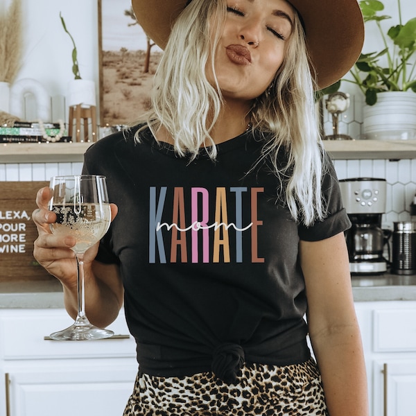 Karate Mom Shirt, Karate Mom Sweatshirt, Gift For Karate Mom, Karate Shirt, Karate Gifts
