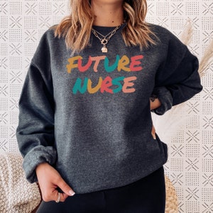 Future Nurse Sweatshirt, Nurse In Training, Nursing School Student, Nurse Graduation, RN Registered Nurse, Nursing Crewneck, Gift for Nurse