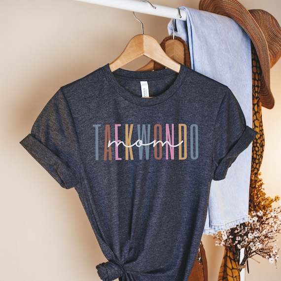 Taekwondo Mom Shirt, TKD Mom Shirt, TKD Mom T-shirt