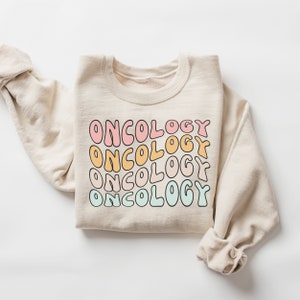 Oncology Nurse Sweatshirt, Oncology Nurse Crewneck, Oncology Nurse Shirt, Nurse Gift, Nurse Sweater, Cancer Nurse Sweatshirt, Nursing Shirt
