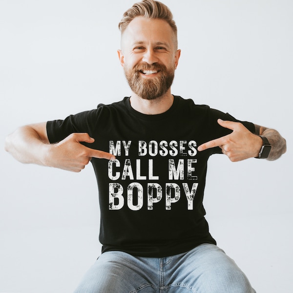 Funny Boppy Shirt, Boppy T-shirt, Gift For Boppy, Boppy Birthday Gift, Grandpa Shirts, Boppy Gifts