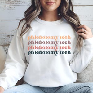 Phlebotomy Tech Sweatshirt, Phlebotomist Sweatshirt, Phlebotomy Shirt, Laboratory Technician, Medical Lab Tech, Phlebotomy Sweater