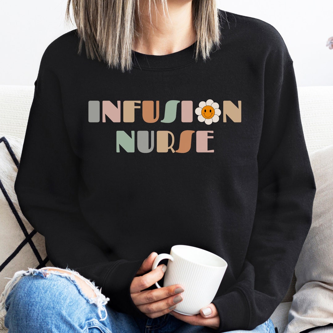 Infusion Nurse Sweatshirt, Peds Hem Onc Nurse, Pediatric Hematology ...