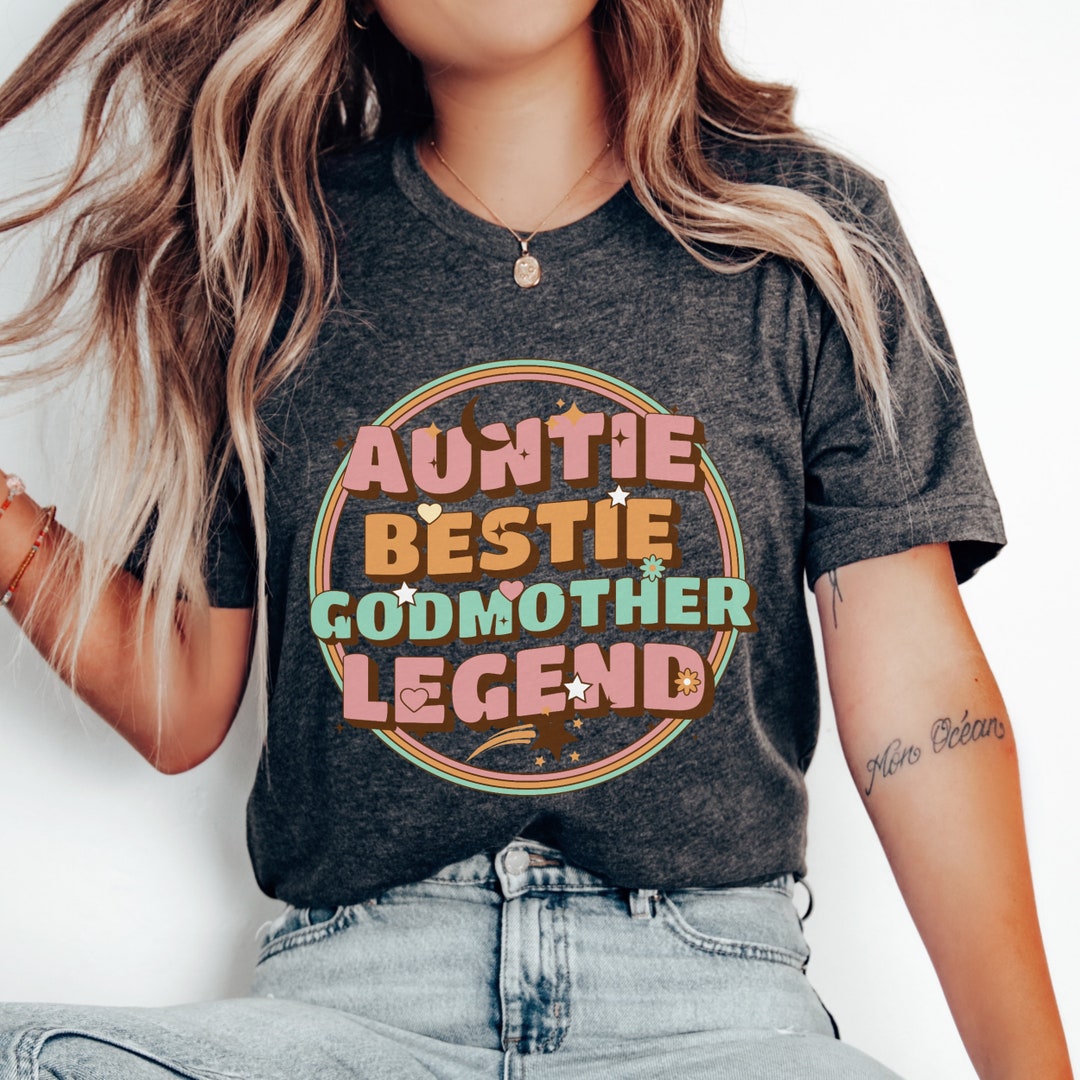 Aunt Godmother Legend Shirt Funny Godparent Tee Shirt Gift Etsy