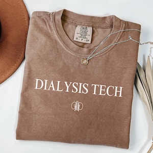 Dialysis Tech Shirt - Dialysis Technician Shirt, Dialysis Shirt, Nephrology Tech Tee, Nephrology Nurse, Dialysis Tech Tshirt