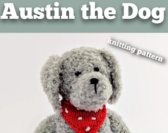 Knitted toy knitting pattern for Austin the Dog, PDF download