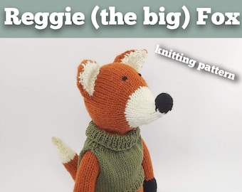 Knitting pattern download Reggie (the big) Fox. Animal knitting pattern. Easy to knit. Hand knitting. Fox knitting kit.