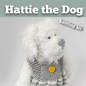 Hattie the Dog Knitting Kit - Make Your Very Own Dog - Easy To Knit Pattern