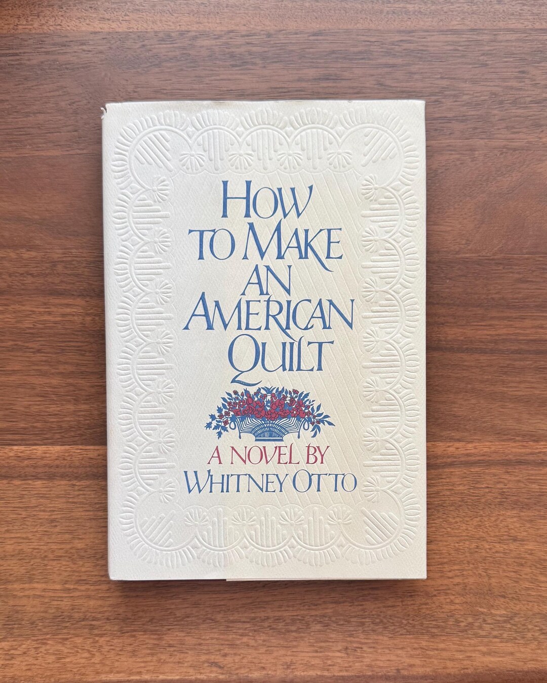 How to Make an American Quilt First Edition Whitney Otto - Etsy