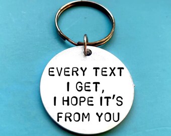Engraved Keyring Personalised 'Every text.." Valentines ideas