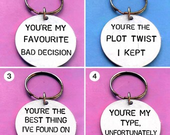 Valentines Day gift ideas for him - Keyring Personalised, Bad decision, plot twist, my type