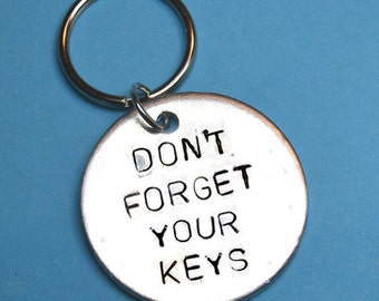 Personalised Mothers gift,  gift gift, Funny gift, Fun gift, Don't forget your keys, Handstamped keychain , Customised keyring,mom