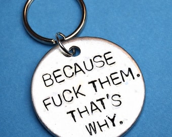 Rebellious Friend Gift: Keychain Engraved