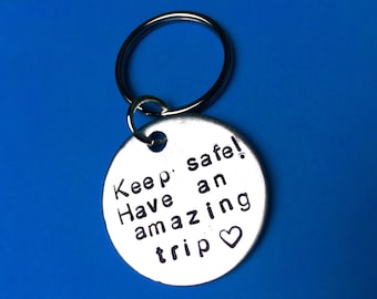 Fairwell gift, Gift for Traveler on Vacation, New year Anniversary gift, Holigift , Keep safe have an amazing trip Personalised keychain