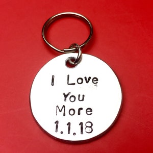 Christmas gift for him, I love you more with Date - Personalised Gift for Men on Anniversary day - Engraved keychain, Christmas Gift for men